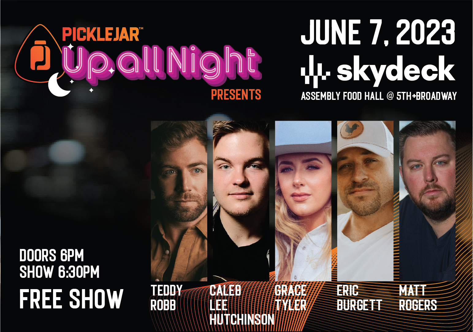 Promo image of PickleJar: Up All Night Artist Showcase on Skydeck | FREE
