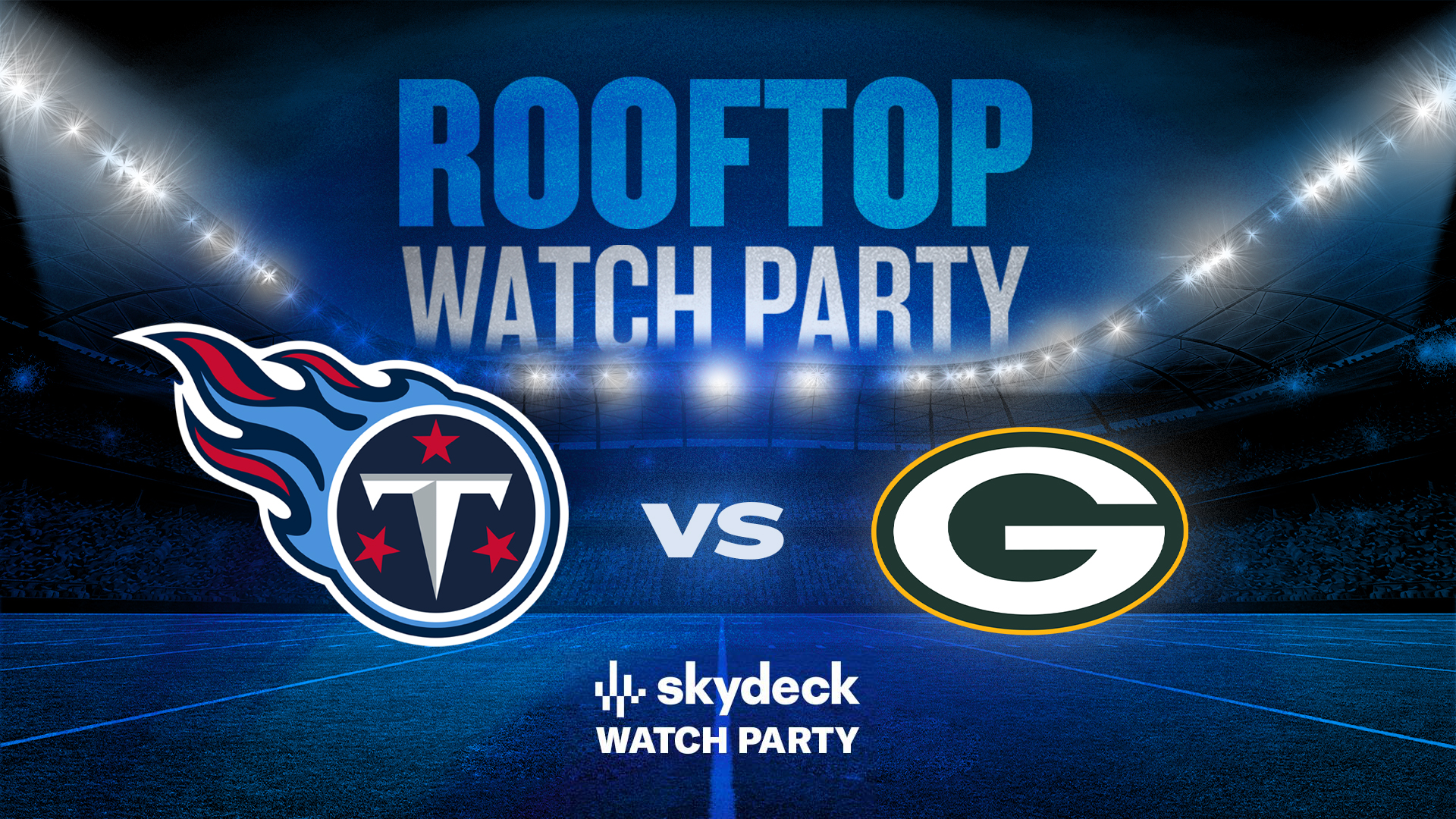 Promo image of Titans vs. Packers | Skydeck Watch Party