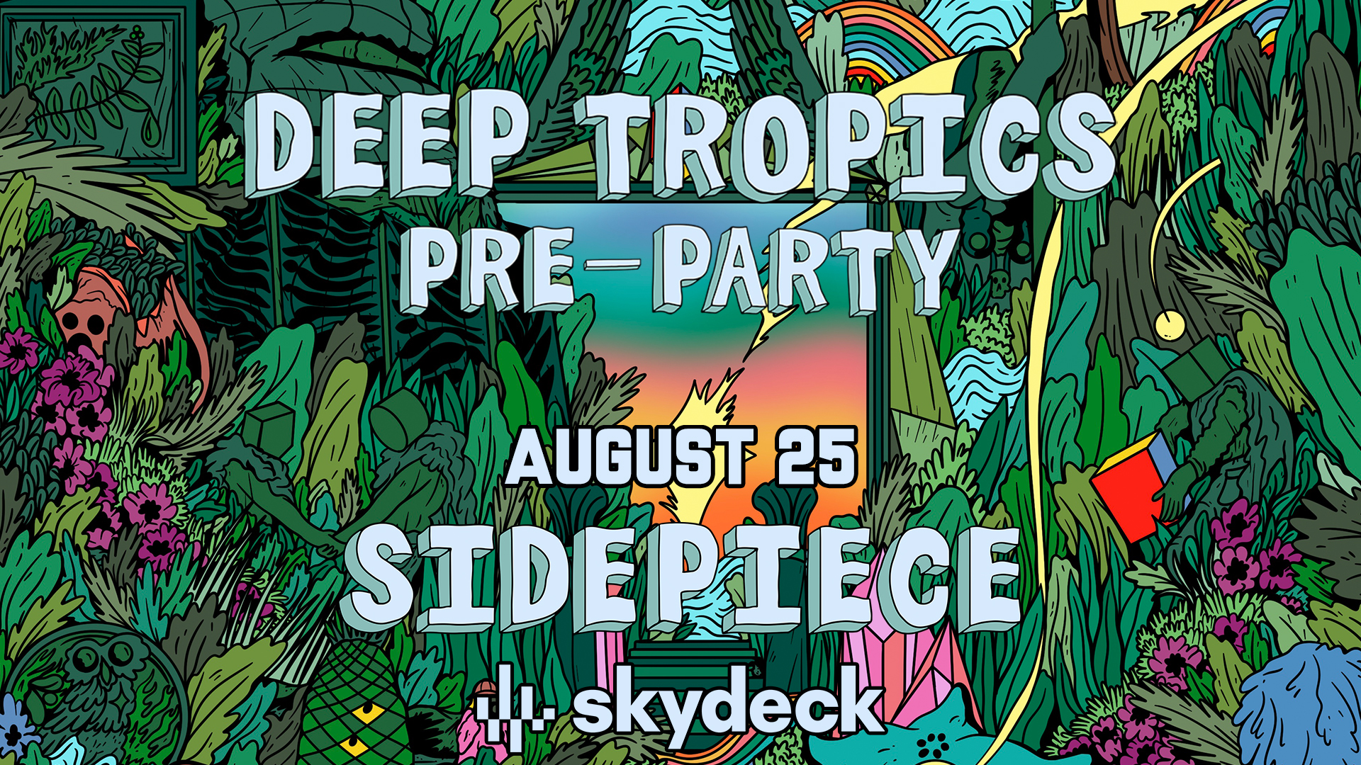 Promo image of Deep Tropics Pre-Party ft. Sidepiece on Skydeck