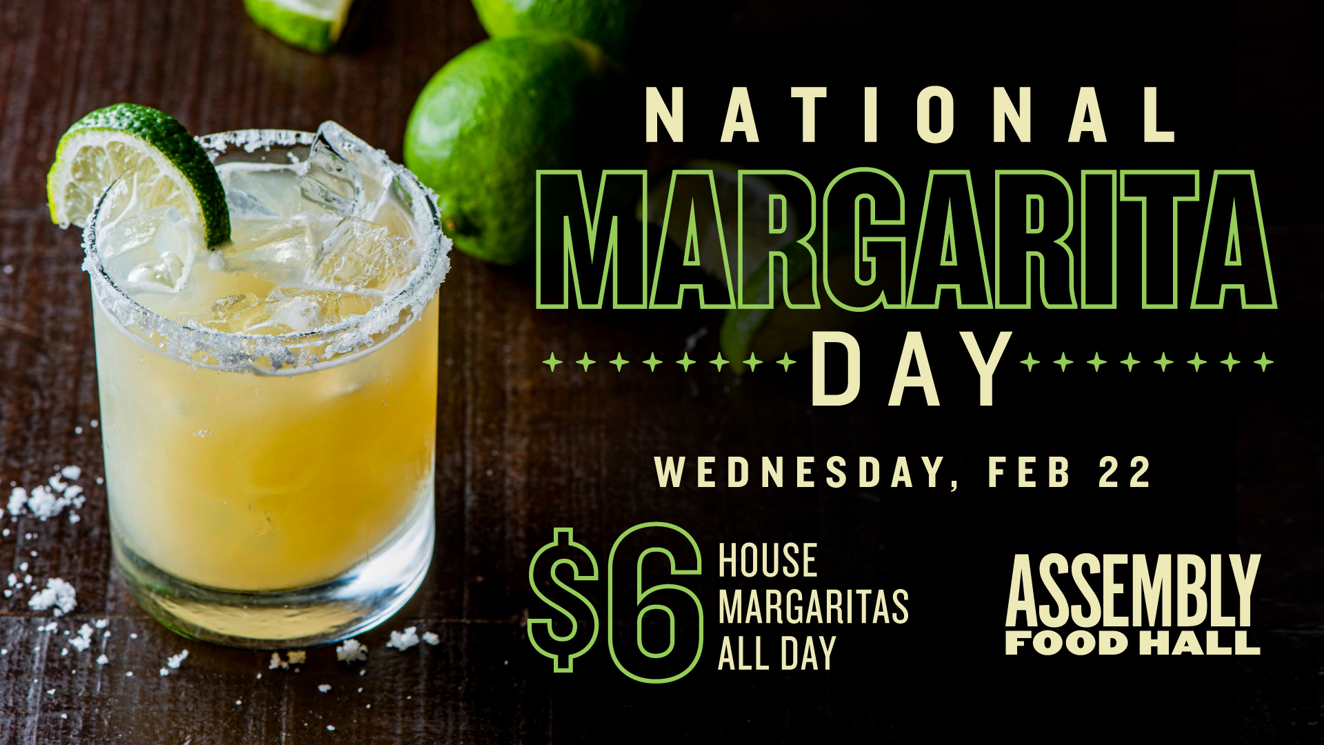Promo image of NATIONAL MARGARITA DAY AT ASSEMBLY HALL