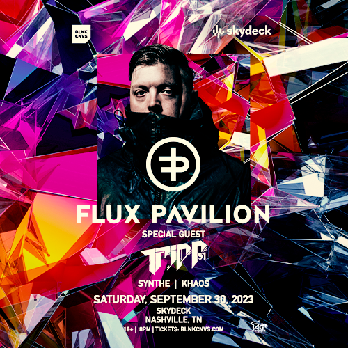 Promo image of Flux Pavilion at Skydeck