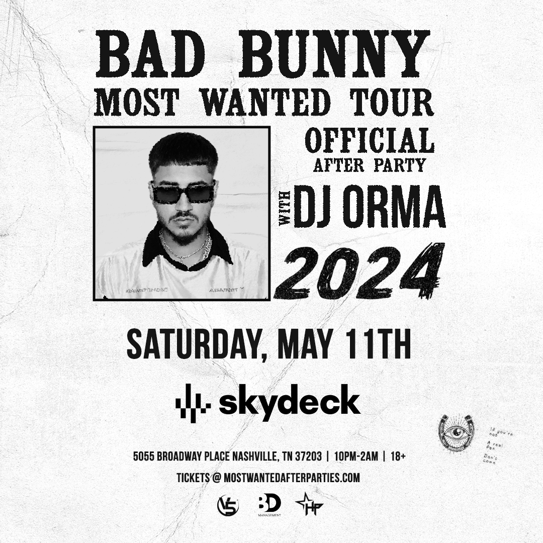 Promo image of Bad Bunny Most Wanted Tour Official After Party with DJ ORMA