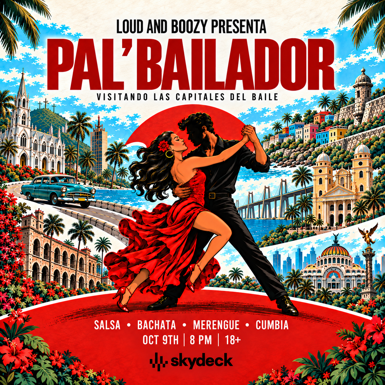 Promo image of Pal’ Bailador – Loud & Boozy